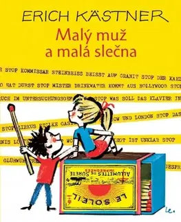 Dobrodružstvo, napätie, western Malý muž a malá slečna - Erich Kästner