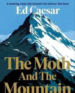 Šport The Moth and the Mountain - Caesar Ed