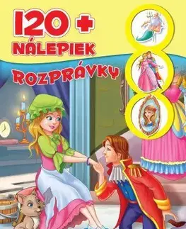 Rozprávky pre malé deti Rozprávky + 120 nálepiek