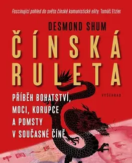 Romantická beletria Čínská ruleta - Desmond Shum