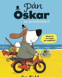 Dobrodružstvo, napätie, western Pán Oskar na prázdninách - Jim Field,Veronika Lašová