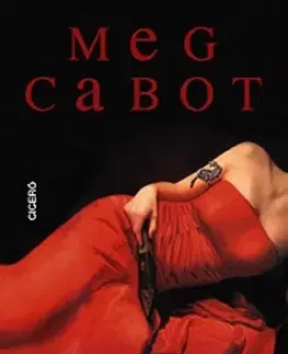 Pre deti a mládež - ostatné Olthatatlan vágy - Meg Cabot