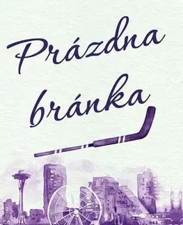 Romantická beletria Prázdna bránka - Teagan Hunter
