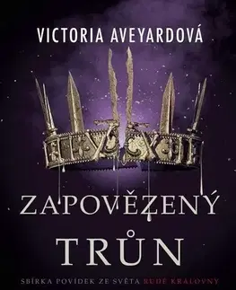 Young adults Zapovězený trůn - Victoria Aveyard
