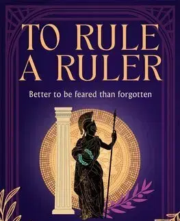 Historické romány To Rule a Ruler - Kaarina Parker
