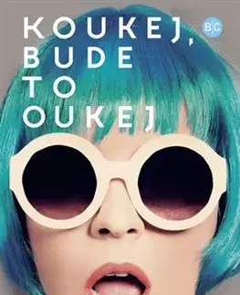Česká beletria Koukej, bude to oukej - Michaela Dočkalová