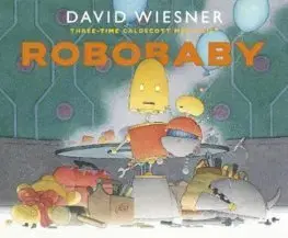 V cudzom jazyku Robobaby - David Wiesner