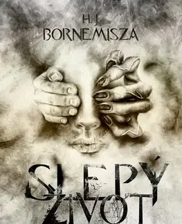 Sci-fi a fantasy Večná lož – Slepý život - H. J. Bornemisza