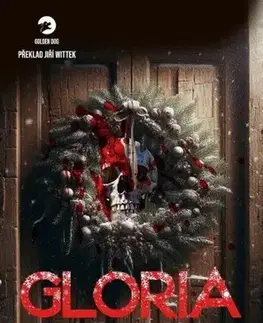 Detektívky, trilery, horory Gloria - Graham Masterton,Karolina Mogielska,Jiří Wittek