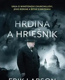 História Hrdina a hriešnik - Erik Larson