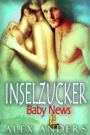 Beletria - ostatné Inselzucker: Baby News - Anders Alex