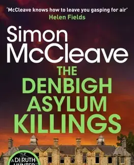 Detektívky, trilery, horory The Denbigh Asylum Killings - Simon McCleave