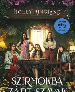 Svetová beletria Szirmokba zárt szavak - Holly Ringlandová