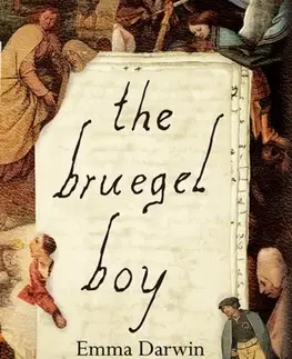 Beletria The Bruegel Boy - Emma Darwin