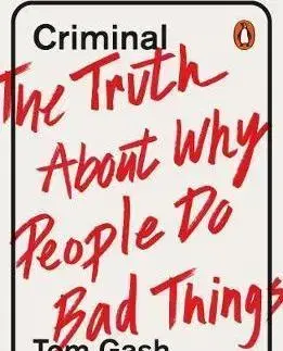 Odborná a náučná literatúra - ostatné Criminal - Tom Gash
