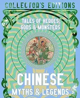 Svetová beletria Chinese Myths & Legends - Hin Ming Frankie Chik