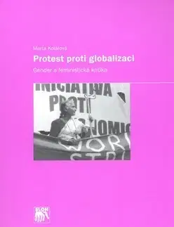Pre vysoké školy Protest proti globalizaci - Marta Kolářová