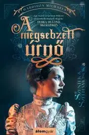 Romantická beletria A megsebzett úrnő - Maddison Michaels