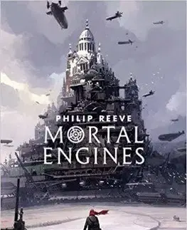Cudzojazyčná literatúra Mortal Engines : 1 - Philip Reeve
