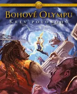 Fantasy, upíri Bohové Olympu 5: Krev polobohů - Rick Riordan,Dana Chodilová
