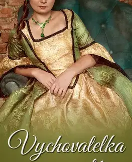 Romantická beletria Vychovatelka na scestí - Laura Lee Guhrke,Jana Pacnerová