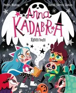 Rozprávky Anna Kadabra 4: Éjféli buli - Pedro Manas