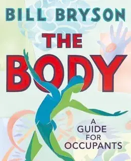 Medicína - ostatné The Body - Bill Bryson