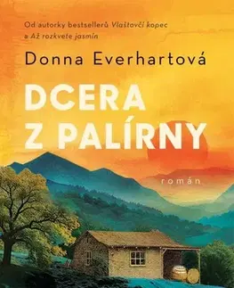 Svetová beletria Dcera z palírny - Donna Everhart,Jakub Volný