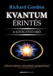 Medicína - ostatné Kvantumérintés - Gordon Richard