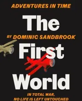 História Adventures in Time: The First World War - Dominic Sandbrook