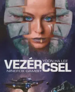 Sci-fi a fantasy Vezércsel - Yoon Ha Lee