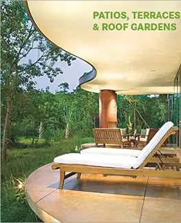 Stavby v záhrade Patios, Terraces and Roof Gardens