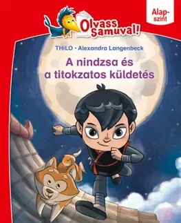 Dobrodružstvo, napätie, western A nindzsa és a titokzatos küldetés - THiLO,Alexandra Langenbeck,Zita Izsó