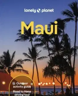 Amerika Lonely Planet Maui 6 - Kolektív autorov
