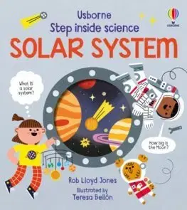 Vesmír Step Inside Science: The Solar System - Lloyd Jones Rob,Teresa Bellón