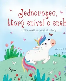 Rozprávky Jednorožec, ktorý sníval o snehu - Viktoria Soltis-Doan