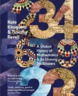 Matematika, logika The Secret Lives of Numbers - Kate Kitagawa,Timothy Revell
