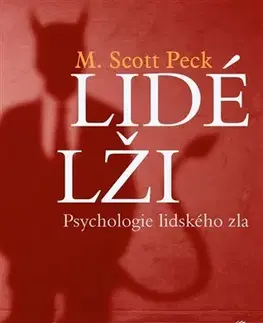 Psychológia, etika Lidé lži - Peck M Scott