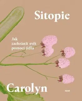 Ekológia, meteorológia, klimatológia Sitopie - Carolyn Steel,Viktórie Hanišová