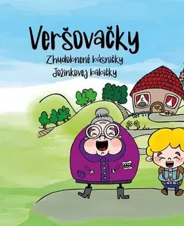 Pre deti a mládež - ostatné Veršovačky. Zhudobnené básničky Jožinkovej babičky - Eva Farkasová