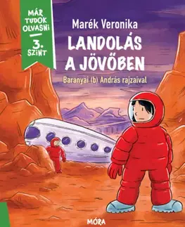 Rozprávky Landolás a jövőben - Veronika Marék