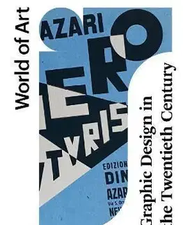 Dizajn, úžitkové umenie, móda Graphic Design in the Twentieth Century - Richard Hollis