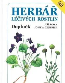 Alternatívna medicína - ostatné Herbář léčivých rostlin (6) - Jiří Janča