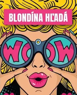Slovenská beletria Blondína hľadá - Blanka Svobodová