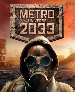 Sci-fi a fantasy Metro Universe 2033/2: Ke světlu - Andrej Djakov