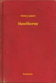 Svetová beletria Hawthorne - Henry James