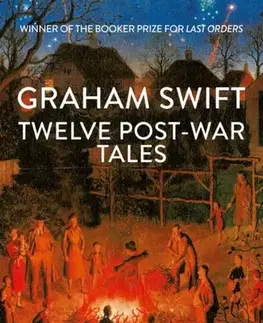 Historické romány Twelve Post-War Tales - Graham Swift