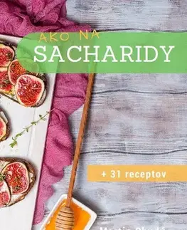 Kuchárky - ostatné Ako na sacharidy - Martin Chudý,Mária Štefinová