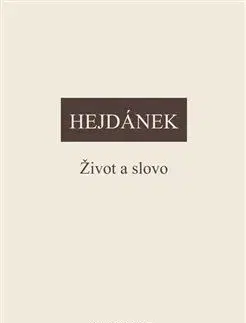 Filozofia Život a slovo - Ladislav Hejdánek