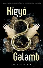 Sci-fi a fantasy Kígyó & Galamb - Shelby Mahurinová